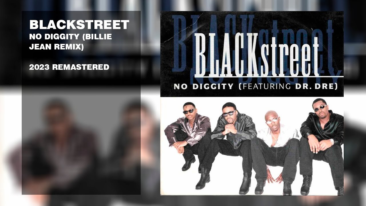 Blackstreet - No Diggity: listen with lyrics