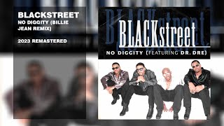 Blackstreet - No Diggity (Billie Jean Remix) (2023 Remastered) (Lyric Video)