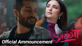 SHIDDAT 2 | Sunny Kaushal, Parineeti Chopra | Shiddat 2 teaser | Shiddat 2 Trailer | Shiddat 2 Movie