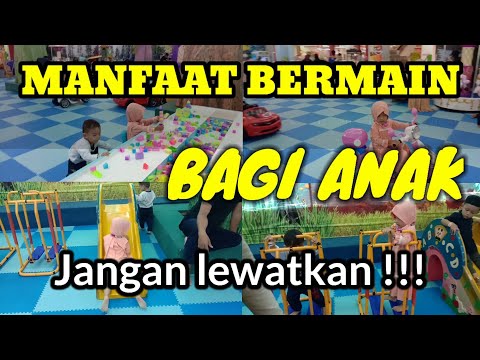 MANFAAT BERMAIN BAGI ANAK @kadountukbunda