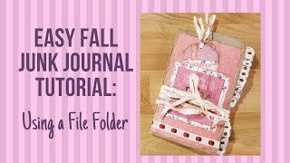 Easy Fall Junk Journal Tutorial: Using a File Folder