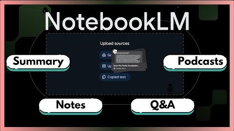 Notebook LM Explained | Google’s AI Note-Taking Assistant Demo