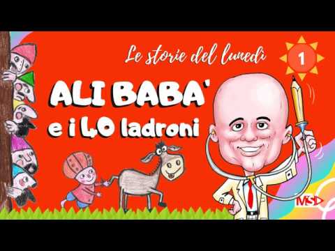 Le storie del lunedì: ALI' BABA' E I 40 LADRONI