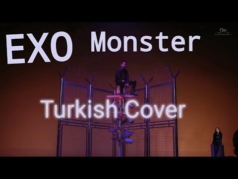 EXO - Monster Turkish/Türkçe Cover