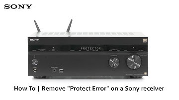 How To | Remove "Protect Error" on a Sony receiver