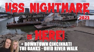 The USS Nightmare IS HERE! Cincinnati OH | The Banks + Ohio River Walk | Reds | Haunted House | 2023