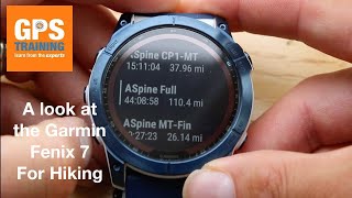 A look at the - Garmin Fenix 7 - Using for Hiking