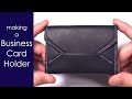 【レザークラフト】レター型の名刺入れを作る / [Leather Craft] Making a envelope motif Business Card Holder