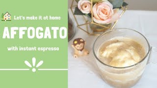 instant espresso - making Affogato