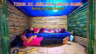 Camping heavy rain in the middle of the night || Sleep soundly in the bamboo shelter cabin_ASMR