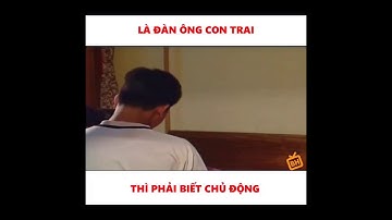Chết Cười Với Video Là Đàn Ông Phải Chuẩn 😂 - Những Câu Nói Chất Như Nước Cất 😂