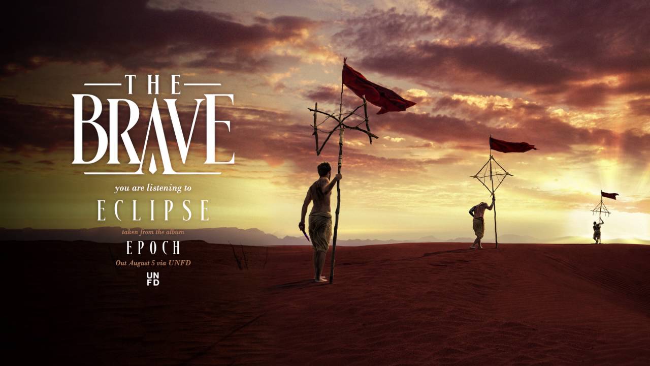 The Brave - Eclipse