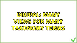 Drupal: Many views for many taxonomy terms (2 Solutions!!)