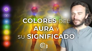 Colores del Aura Significado | Color del Aura | Amalur Sanación