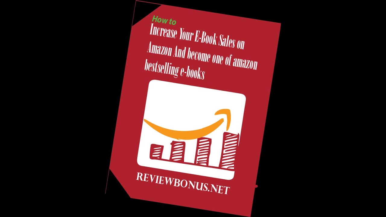 How to Increase Your E-Book Sales on Amazon - YouTube
