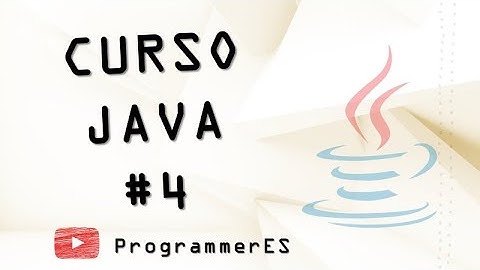 Estructura Condicional IF - ELSE en Apache - Curso Java #4 - Programmer ES