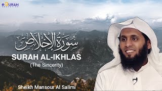 Surah Al-Ikhlas (The Sincerity) with Arabic and English Translation | Sheikh Mansour al Salimi