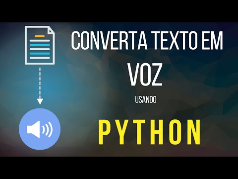 Texto to Speech - Faça um Script em Python para transformar áudio em Voz