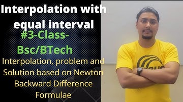#3 Interpolation with equal intervals/Newton Backward Interpolation Method by Mohd Afaq