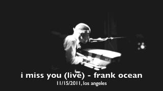 Video thumbnail of "Frank Ocean - "I Miss You" + Download Link"