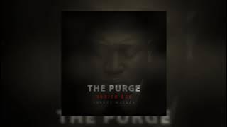 Senior Oat, Garret M1ller - The Purge