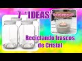 Reciclando Frascos de Cristal, PRECIOSOS!!!!!