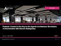Podcast: Context is the Key to the Agentic Architecture Revolution: A Conversati | AYTAS Tech Shorts