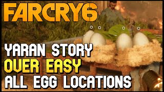 Far Cry 6 - Over Easy / All Egg Locations (Yaran Story)