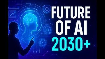 The Future of AI: What Artificial Intelligence Will Look Like in 2030+