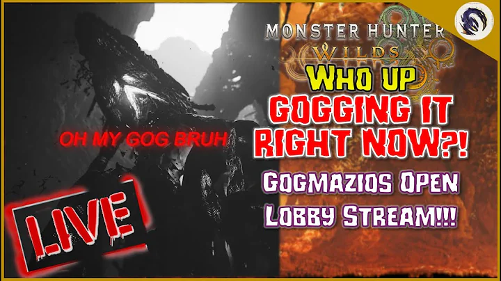 GOGMAZIOS IS HERE!!! Open Lobby Farming, JOIN UP!! [MH Wilds TU4]