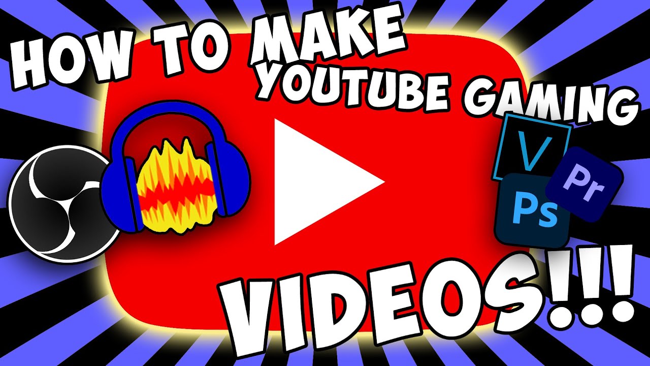 HOW TO MAKE YOUTUBE GAMING VIDEOS YouTube 