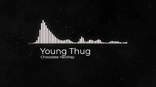 Chocolate Hershey - Young Thug 2020