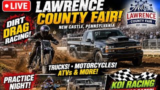 Lawrence County Fair Dirt Drag Racing! Trucks, Motorcycles, ATVs & More! New Castle PA