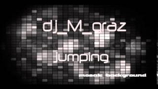 M_graz-JUMPING(original mix )