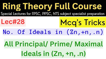 Types of ideals | Prime principal maximal ideal of zn lec#28 #mathematics #ppsc #maths #afmathe #bsc