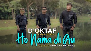 D'OKTAF VOICE - HO NAMA DI AU (Video music official) Lagu batak 2024 #lagubatakviral #batakkeren