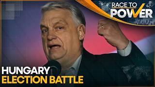 Hungary's PM Viktor Orban Claims Election Interference to Install a Pro-Ukraine Govt | Race To Power