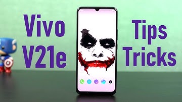 Vivo V21e 15+ Tips and Tricks