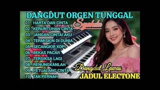 DANGDUT ORGEN TUNGGAL FULL ALBUM TERLARIS👍💯 ENAK BANGET BUAT TEMEN SANTAI⧸⧸ DANGDUT LAWAS TERBAIK�