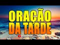 ORAÇÃO DA TARDE - 27 DE ABRIL #divinasrevelações #oraçãodatarde @DeusPoderoso