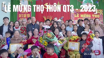 LỄ MỪNG THỌ 2023 - THÔN QUỲNH TÂN 3