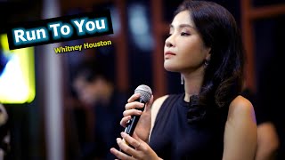 Video thumbnail of "Run To You - Whitney Houston "Phrima 's BAND" Live in Tamarind House of Music"
