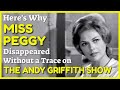 Why Did Miss Peggy Vanish from The Andy Griffith Show?