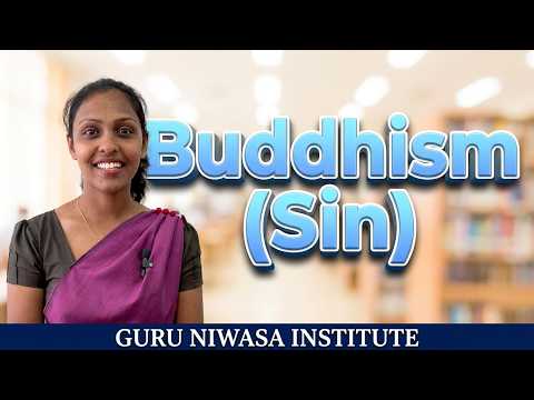 Buddhism (Sin) - Sithara Miss - Guru Niwasa Institute