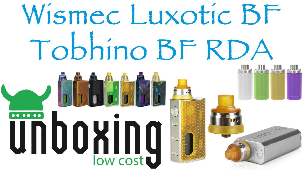 El mejor BF: Wismec Luxotic BF + Tobhino BF RDA Kit. U&R Low Cost