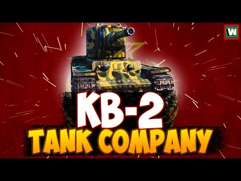 Видео: На что способен бревномет КВ-2 в Tank Company!?