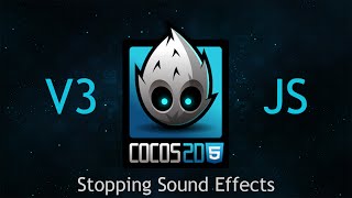 Cocos2d-JS v3 Tutorial 32 - Stopping Sound Effects Wealth