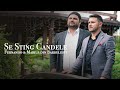 Fernando si Marius din Barbulesti - Se Sting Candele ( Clip Oficial )