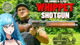 The Whippet Shotgun (Bonnie & Clyde’s BoomStick !!!) | Reaction