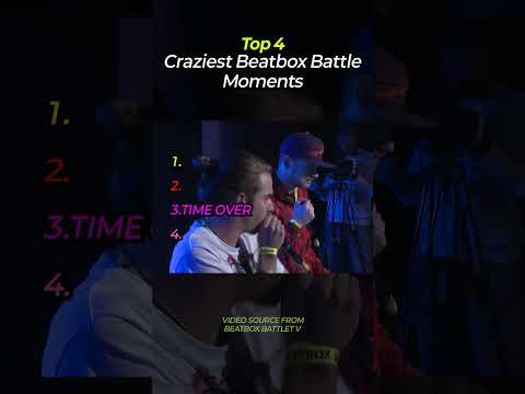 Top 4 Craziest Beatbox Battle Moments